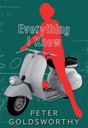 Everything I Knew (Peter Goldsworthy)