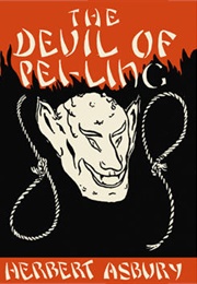 The Devil of Pei-Ling (Herbert Asbury)