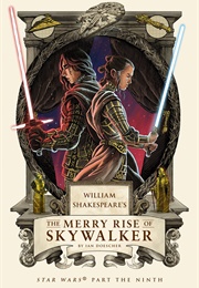 The Merry Rise of Skywalker (Ian Doescher)