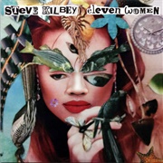 Steve Kilbey - Eleven Women