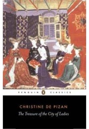 The Book of the City of Ladies (Christine De Pizan)