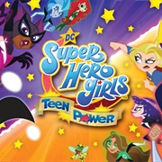 DC Super Hero Girls: Teens Power