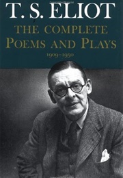 The Complete Poems and Plays, 1909-1950 (T.S. Eliot)