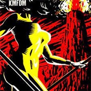 KMFDM - Don't Blow Your Top