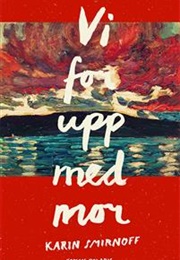 Vi for Upp Till Mor (Karin Smirnoff)