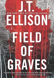 Field of Graves (J. T. Ellison)