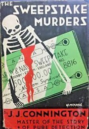 The Sweepstakes Murders (J. J. Connington)