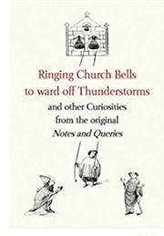 Ringing Church Bells to Ward off Thunderstorms (Notes and Queries)