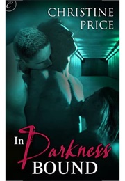 In Darkness Bound (Christine Price)