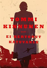 Ei Kertonut Katuvansa (Tommi Kinnunen)