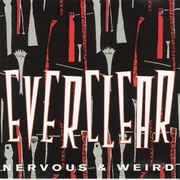 Everclear - Nervous &amp; Weird