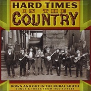 Hard Times in the Country: Down & Out in the Rural South