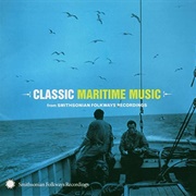 Classic Maritime From Smithsonian Folkways Recordings
