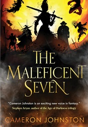 The Maleficent Seven (Cameron Johnston)
