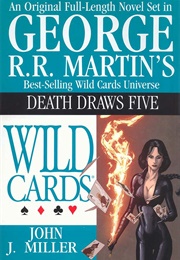 Wild Cards: Death Draws Five (John J. Miller)
