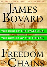 Freedom in Chains (James Bovard)