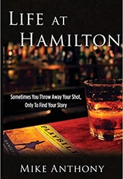 Life at Hamilton (Mike Anthony)