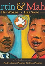 Martin & Mahalia: His Words, Her Song (Andrea Davis Pinkney)