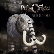 Pulsonica - Fuera De Tiempo