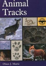 Peterson Field Guide to Animal Tracks (Olaus Johan Murie)