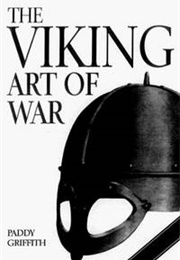 The Viking Art of War (Paddy Griffith)