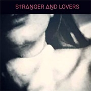 Stranger and Lovers - Blood Dance