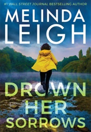 Drown Her Sorrows (Melinda Leigh)