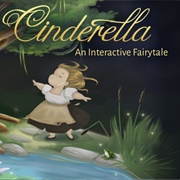 Cinderella: An Interactive Fairy Tale