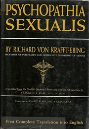 Psychopathia Sexualis (Richard Von Krafft-Ebing)