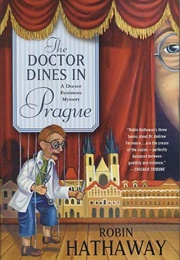 The Doctor Dines in Prague (Robin Hathaway)