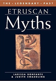 Etruscan Myths (Larissa Bonfante & Judith Swaddling)