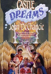 Castle Dreams (John Dechancie)