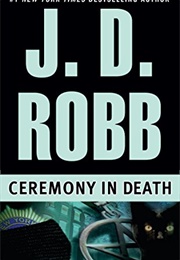 Ceremony in Death (J. D. Robb)