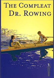 The Compleat Dr. Rowing (Andy Anderson)