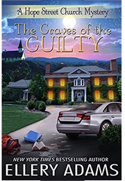 The Graves of the Guilty (Ellery Adams)