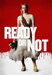 Ready or Not (2019)