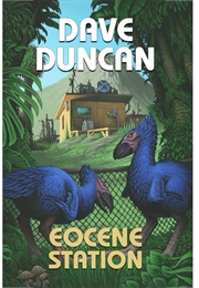 Eocene Station (Dave Duncan)