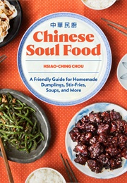 Chinese Soul Food (Hsiao-Ching Chou)
