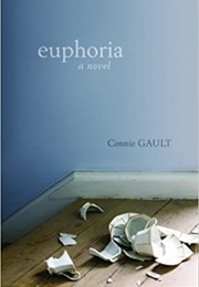Euphoria (Connie Gault)