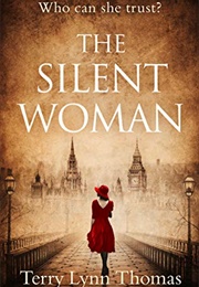 The Silent Woman (Terry Lynn Thomas)