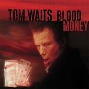Blood Money (Tom Waits, 2002)