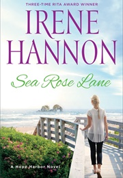 Sea Rose Lane (Irene Hannon)