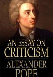 An Essay on Criticism (Alexander Pope)