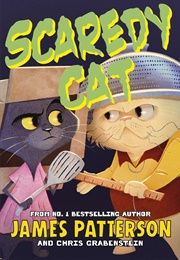 Scaredy Cat (James Patterson &amp; Chris Grabenstein)