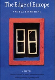 The Edge of Europe (Angela Bianchini)