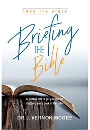 Briefing the Bible (J Vernon McGee)
