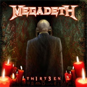 Thirteen - Megadeth (11/01/11)