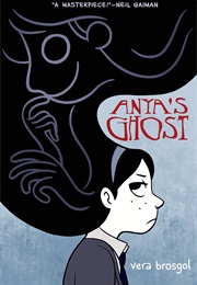 Anya&#39;s Ghost (Vera Brosgel)