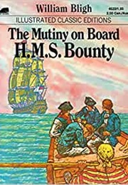 Great Illustrated Classics: The Mutiny on Board HMS Bounty (Charles Nordhoff and James Norman Hall)