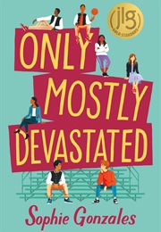 Only Mostly Devastated (Sophie Gonzales)